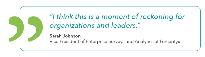 Quote reading I think this is a moment of reckoning for organizations and leaders by Sarah Johnson