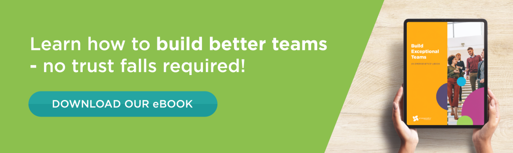Clickable link to download an ebook with headline Learn how to build better teams - no trust falls required